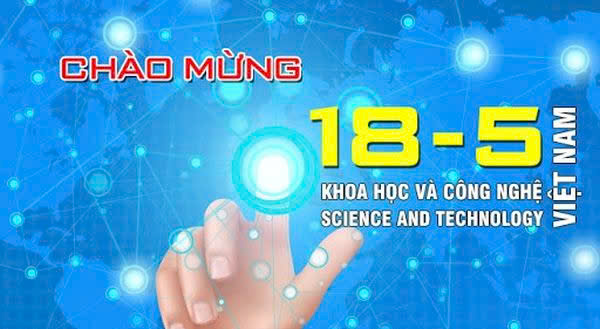 Nhiều hoạt động chào mừng Ngày Khoa học và Công nghệ Việt Nam 18/5