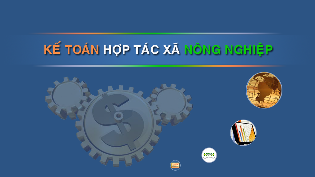 Phần mềm kế toán hợp tác xã nông nghiệp